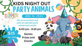 Kids Night Out - Party Animals June  2024