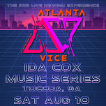 Atlanta Vice // Ida Cox Music Series // Toccoa, GA