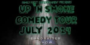 Up In Smoke Tour Comedy Fundraiser 2