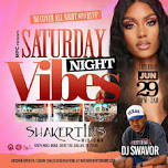 Saturday Night Vibes [NO COVER ALL NIGHT] @ Shakertins Midtown Dallas