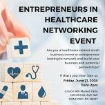 Entrepreneurs in Healthcare Networking Event @ Gibson Mill