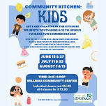 Community Kitchen: Summertime KIDS