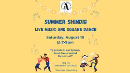 SUMMER SHINDIG LIVE MUSIC & SQUARE DANCE