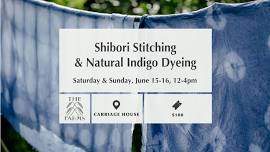 Shibori Stitching & Natural Indigo Dyeing