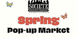 Societe Brewing Spring Market!