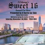 J.Colunga's Sweet 16 Annual Car Show