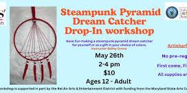Steampunk Pyramid Dreamcatcher Drop-In Workshop