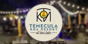 Pitchin' Tents & Rockin' RVs at the Temecula KOA Resort