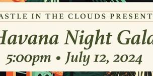 Castle in the Clouds – Havana Night Gala 2024