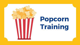 Popcorn Training