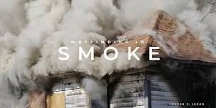 Wayfinding in Smoke