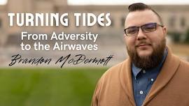 Turning Tides: From Adversity to the Airwaves with Brandon McDermott