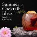 Summer Cocktails- Wine Spritzer & Sangria