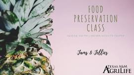 Food Preservation-Jams & Jellies