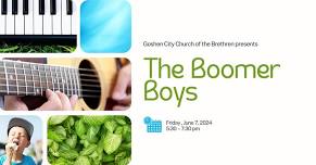 The Boomer Boys @ Goshen City Church of the Brethren
