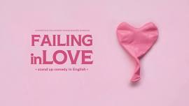 Failing in Love • Pristina • Stand up Comedy in English