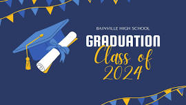 Bainville High School Graduation Ceremony Class of 2024