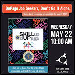 Skill Up, DuPage! May 22