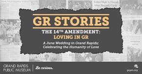 GR Stories: Loving in GR - A June Wedding in Grand Rapids; Celebrating the Humanity of Love