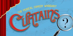 Curtains: The Musical Comedy Whodunit