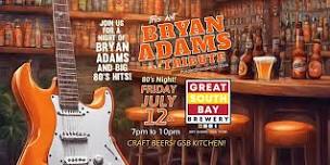 Night of Bryan Adams and Big 80's Hits