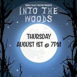 Into the Woods Tooele Valley Theatre August 1st