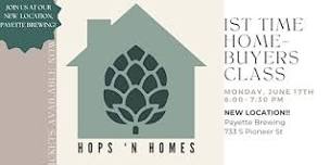 Home Buying 101 - Hops 'N Homes First Time Homebuyer Class