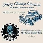 Classy Chassy Cruisers Car Show & The Tanya English Band