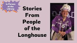 Stories from People of the Longhouse