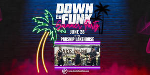 Down To Funk Summer Party