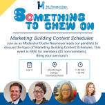 Something to Chew On: Marketing- Building Content Schedules