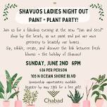 Shavuos Ladies Plant and Paint