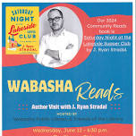 Wabasha Reads Author Event with J.Ryan Stradal