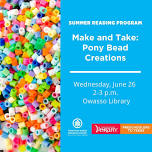 Make and Take: Pony Bead Creations