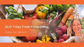 GLO - 7 Day Fresh Food Detox