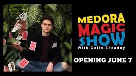 Medora Magic Show ♠️ | Opening Day!