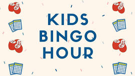 Kids Bingo Hour