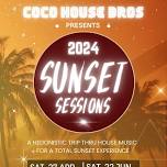 Sunset Sessions by Coco House Bros: #024 **RAROTONGA**