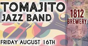 LIVE JAZZ BY TOMAJITO @ 1812 BREWERY