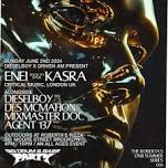 Agent 137: Dieselboy & Driven AM present Big Drum & Bass Party Roberta's Summer Series #1 : Enei & Kasra (NYC)