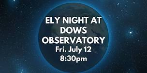 Ely Night at Dows Observatory