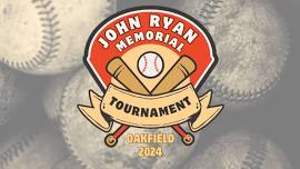 2024 Annual Oakfield John Ryan Memorial Baseball Tournament