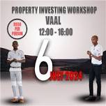 Property Investing Mastery: Vaal