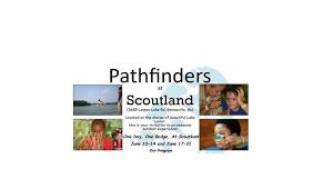 Pathfinders at Scoutland week 1 of 2