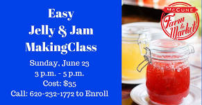 Easy Jelly & Jam Class