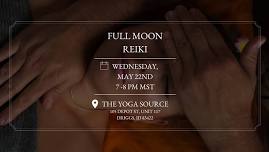 Full Moon Reiki — Ineffable Alchemy