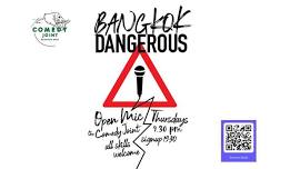 Bangkok Dangerous – Variety Open Mic