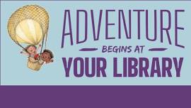 Summer Reading Program - Adventure Begins at Your Library