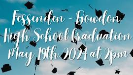 Fessenden Bowdon High School Graduation