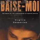 Baise Moi by Virginie Despentes